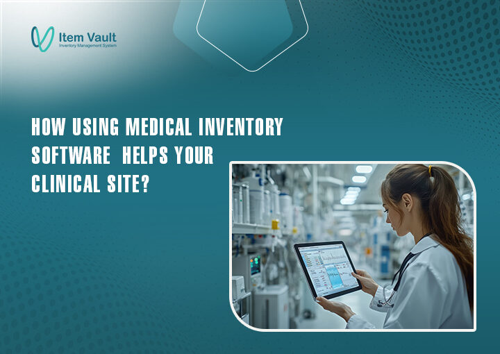 medical-inventory-software-helps-your-clinical-research-site